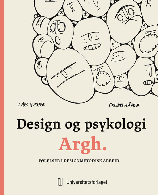 Design og psykologi (Argh.) – Følelser i designmetodisk arbeid