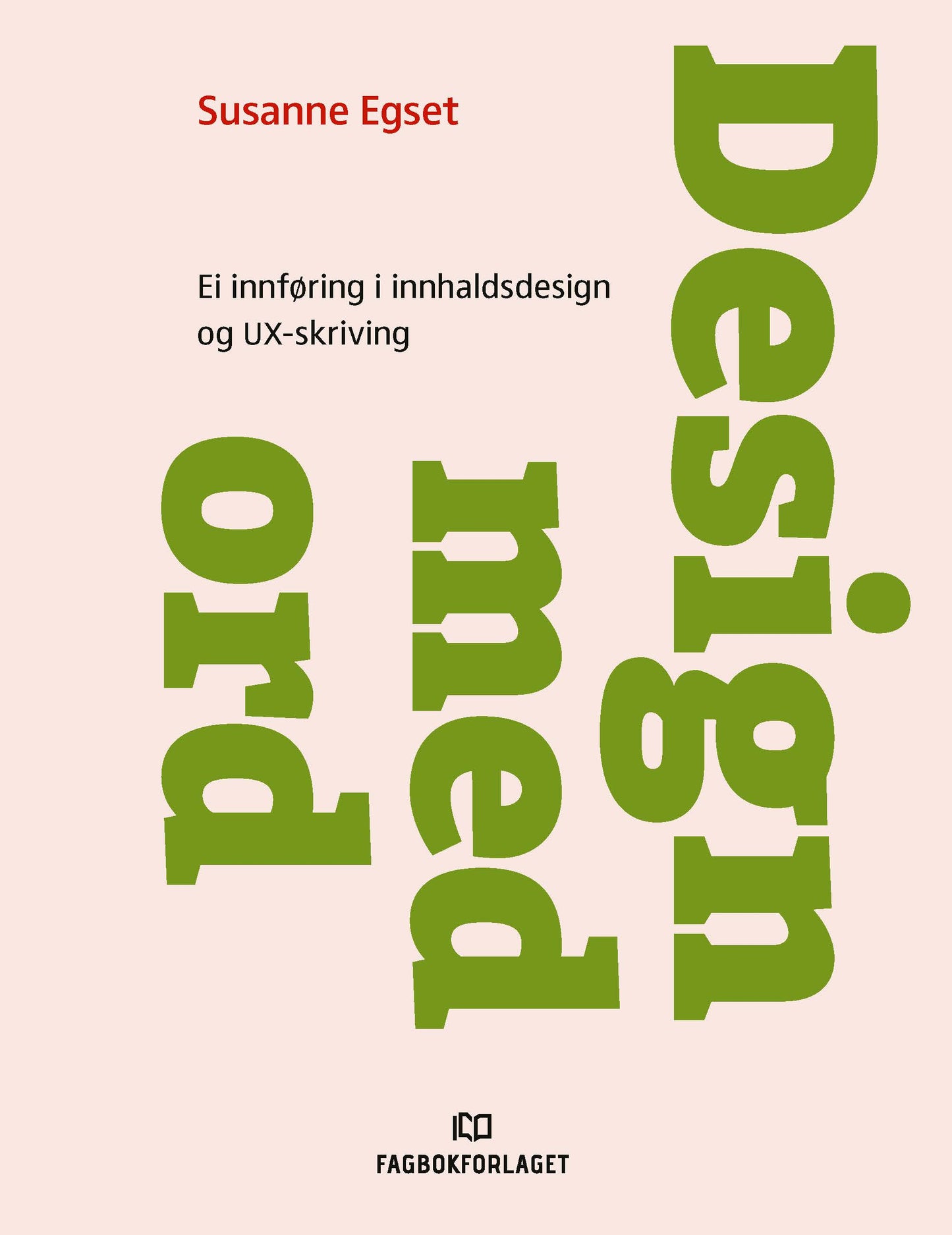 Design med ord – Ei innføring i innhaldsdesign og UX-skriving