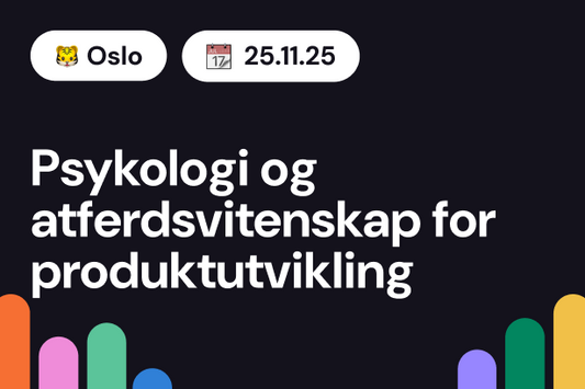 Psykologi og atferdsvitenskap for produktutvikling
